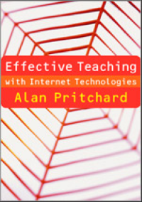 Effective Teaching with Internet Technologies
