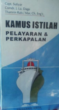 KAMUS ISTILAH PELAYARAN & PERKAPALAN