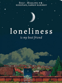 Image of Loneliness is My Best Friend