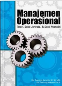 Image of Manajemen Operasional: Teori, Soal-Jawab, & Soal Mandiri