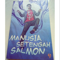 Image of Manusia Setengah Salmon