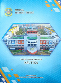 Modul Isyarat Visual : DP-III Pembentukan Nautika