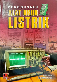 PENGGUNAAN ALAT UKUR LISTRIK