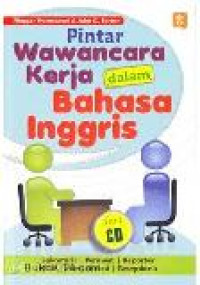 Image of Pintar Wawancara Kerja dalam Bahasa Inggris