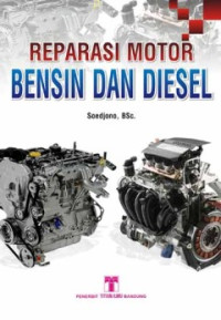 REPARASI MOTOR BENSIN DAN DIESEL