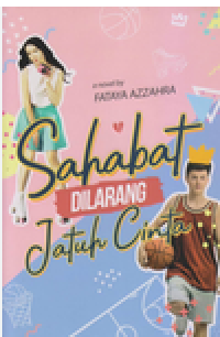 Image of Sahabat Dilarang Jatuh Cinta