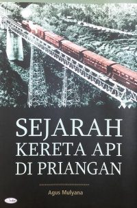 Image of Sejarah Kereta Api Di Priangan