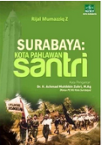 Image of Surabaya: Kota Pahlawan Santri