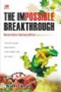 The Impossible Breakthrough