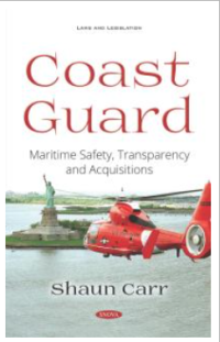 Coast Guard: Maritime Safety, Transparency and Acquisitions Image of Coast Guard: Maritime Safety, Transparency and Acquisitions