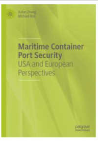 Maritime Container Port Security : USA and European Perspectives Image of Maritime Container Port Security : USA and European Perspectives