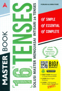 Master Book 16 Tenses :  Solusi Master Menguasai Intisari 16 Tenses Image of Master Book 16 Tenses :  Solusi Master Menguasai Intisari 16 Tenses