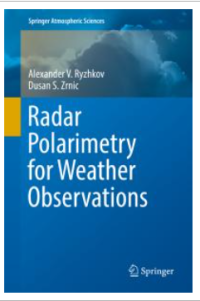 Radar Polarimetry for Weather Observations Image of Radar Polarimetry for Weather Observations