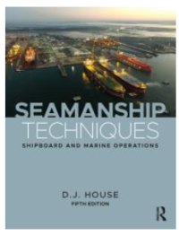 Seamanship Techniques : Shipboard and Marine Operations Image of Seamanship Techniques : Shipboard and Marine Operations