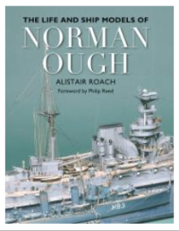 The Life and Ship Models of Norman Ough Image of The Life and Ship Models of Norman Ough