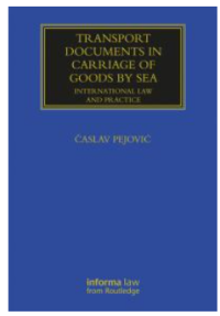Transport Documents in Carriage of Goods by Sea : International Law and Practice Image of Transport Documents in Carriage of Goods by Sea : International Law and Practice