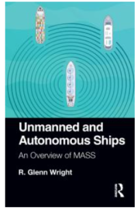Unmanned and Autonomous Ships : An Overview of MASS Image of Unmanned and Autonomous Ships : An Overview of MASS